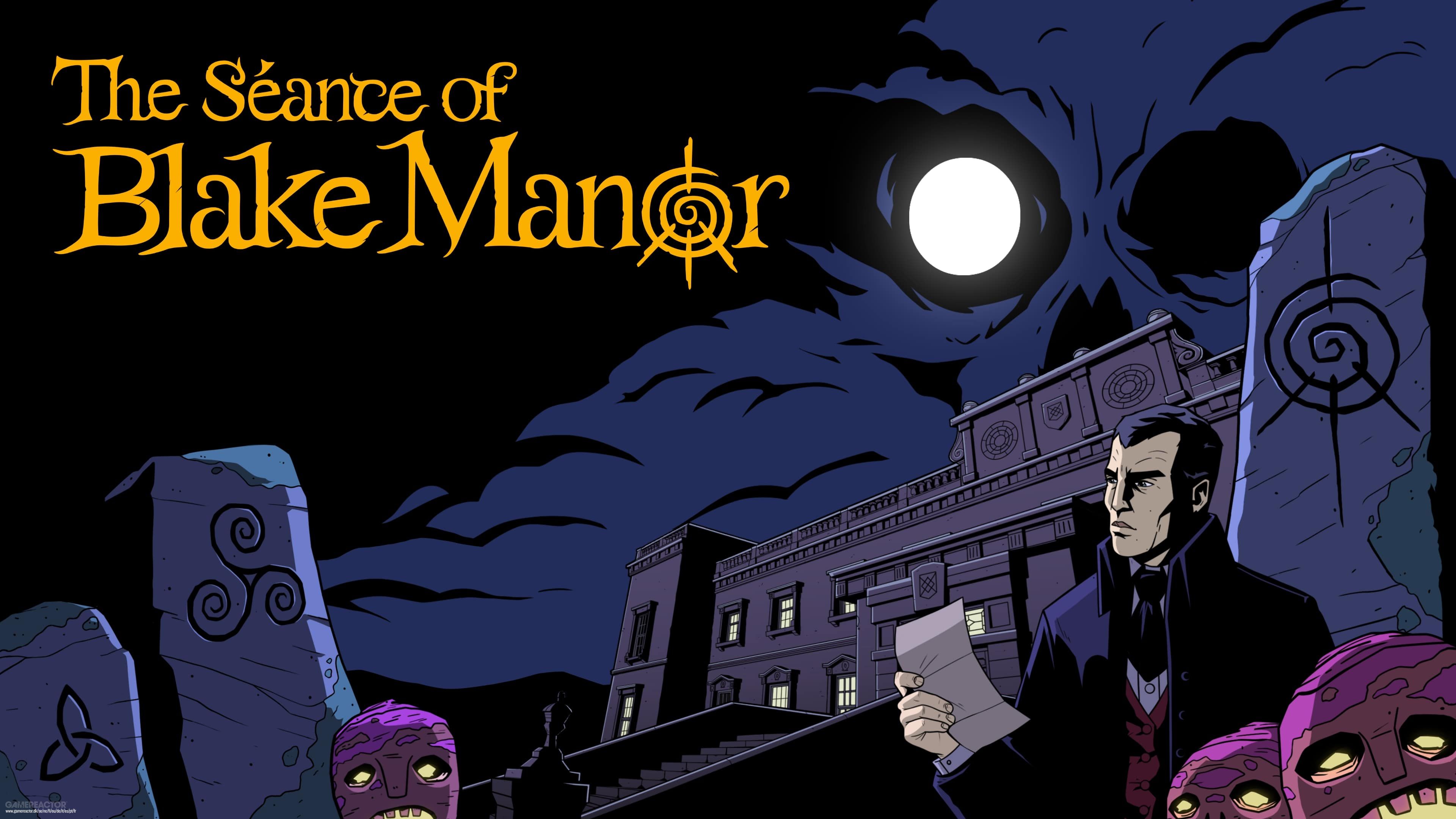 The Séance of Blake Manor