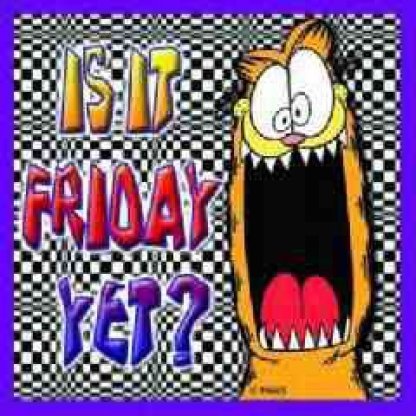 Fredag....?