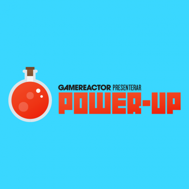 Gamereactor Presenterar: Power-Up Podden #2