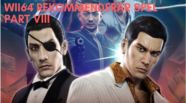 Wii64 rekommenderar spel - Part VIII