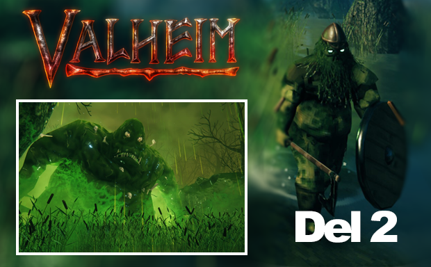 En resa i svensksuccén Valheim - del 2