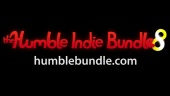 Humble Indie Bundle 8 - Trailer
