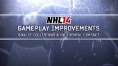 NHL14 - Gameplay Improvements: Goalie & Incidental Contact
