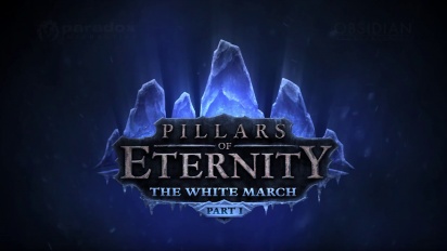 Pillars of Eternity - E3 2015 The White March Announcement Trailer
