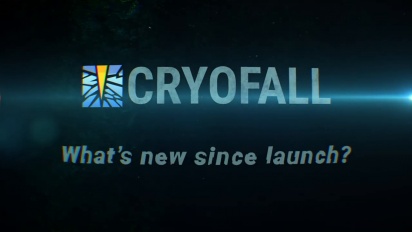 CryoFall - What's new since launch?
